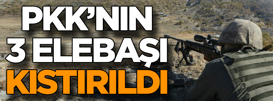 PKK’nın 3 elebaşı kıstırıldı