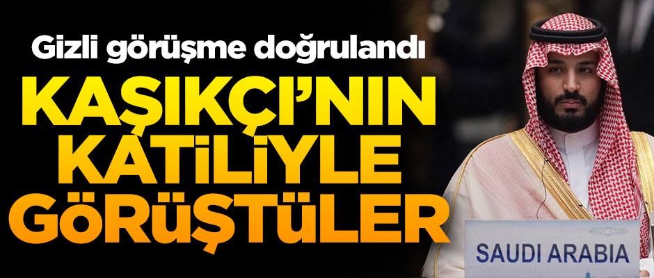 Son dakika! Resmen açıklandı, Kaşıkçı'nın katiliyle görüştüler