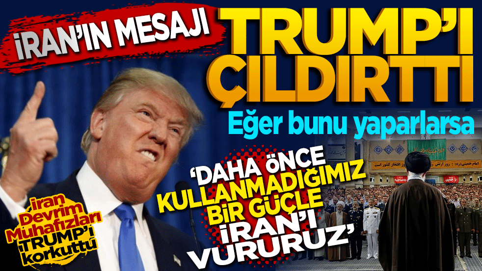 Son dakika: Trump: İran saldırırsa daha önce kullanmadığımız bir güçle vururuz.