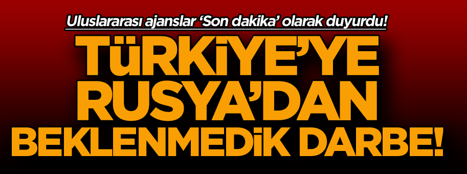 Uluslararası ajanslar ‘acil’ koduyla duyurdu! Rusya’dan beklenmedik hamle!