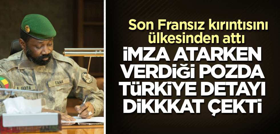Son Fransız kırıntısını ülkesinden atarken verdiği pozda Türkiye detayı