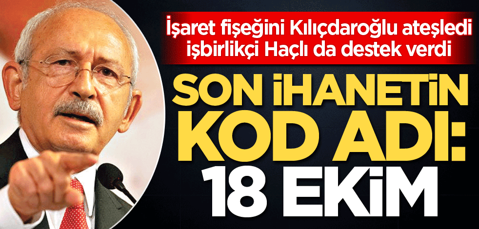 Son ihanetin kod adı: 18 Ekim