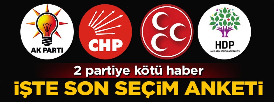 Son seçim anketinin sonuçları açıklandı