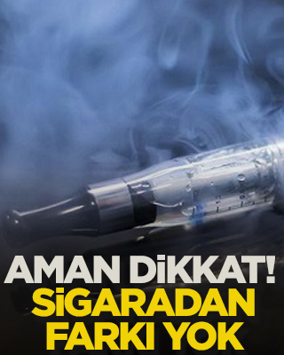 Son zamanlarda yaygınlaştı! Sigaradan farkı yok