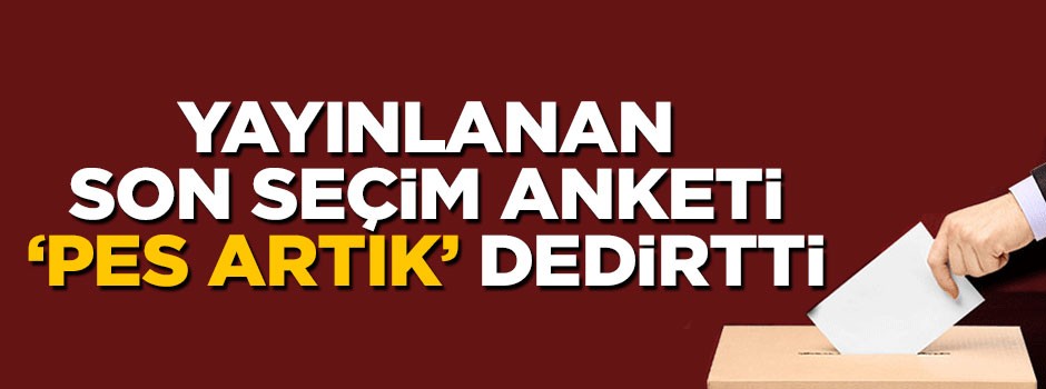 SONAR'ın yayınladığı son seçim anketi 'pes artık' dedirtti