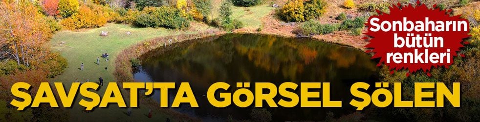 Sonbaharın bütün renkleri göle yansıdı! Şavşat’ta görsel şölen 