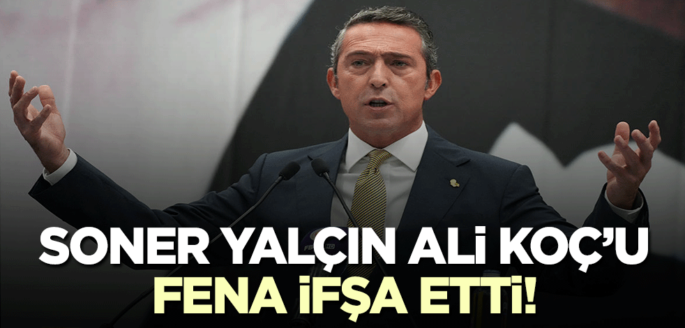 Soner Yalçın ifşa etti! Meğer Ali Koç'un Suudi Arabistan'la milyon dolarlık ilişkileri varmış!