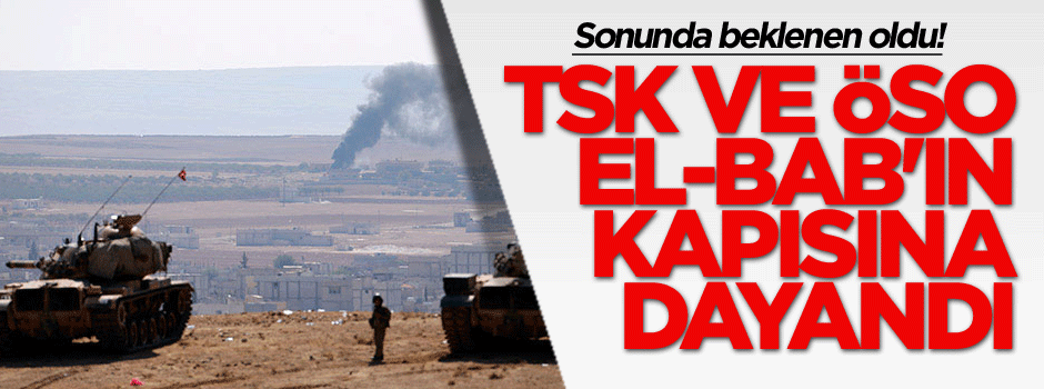 Mehmetçik ve ÖSO El-Bab'ın kapısına dayandı