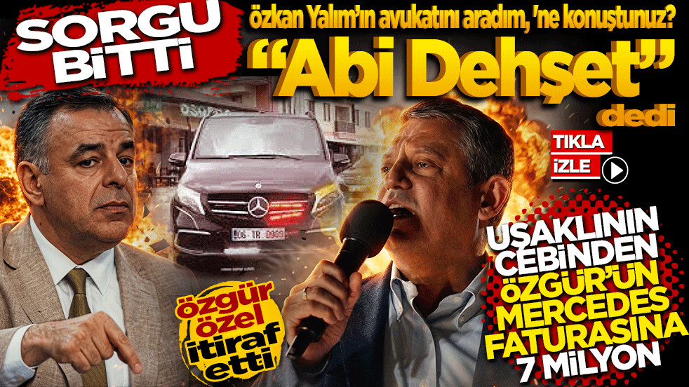 Sorgu bitti, Özkan Yalım’ın avukatını aradım, 'ne konuştunuz?' dedim. “Abi Dehşet” dedi