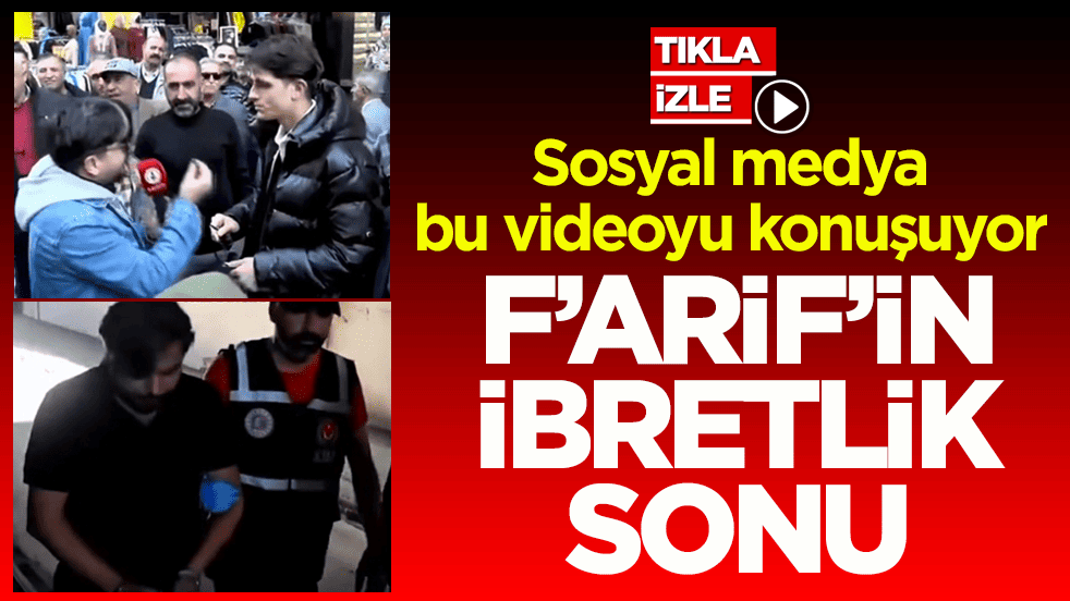 Sosyal medya bu videoyu konuşuyor! F’Arif’in ibretlik sonu