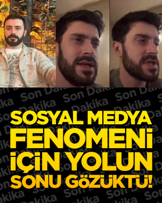 Sosyal medya fenomeni için yolun sonu gözüktü!