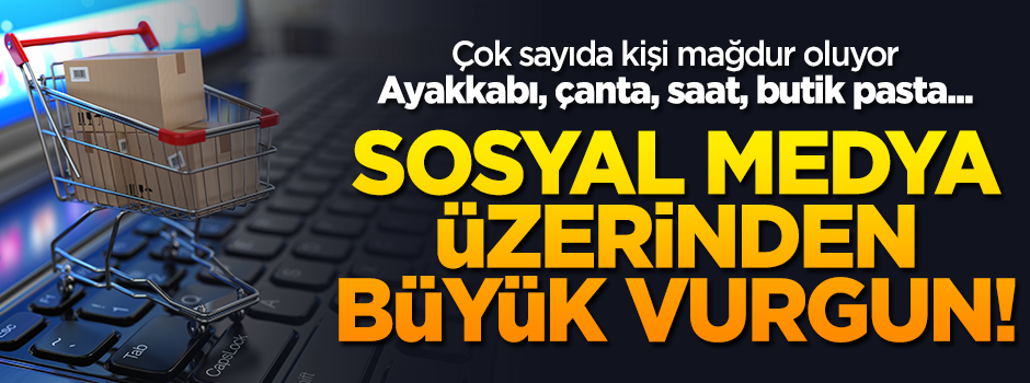 Sosyal medya üzerinden vurgun yapıyorlar!