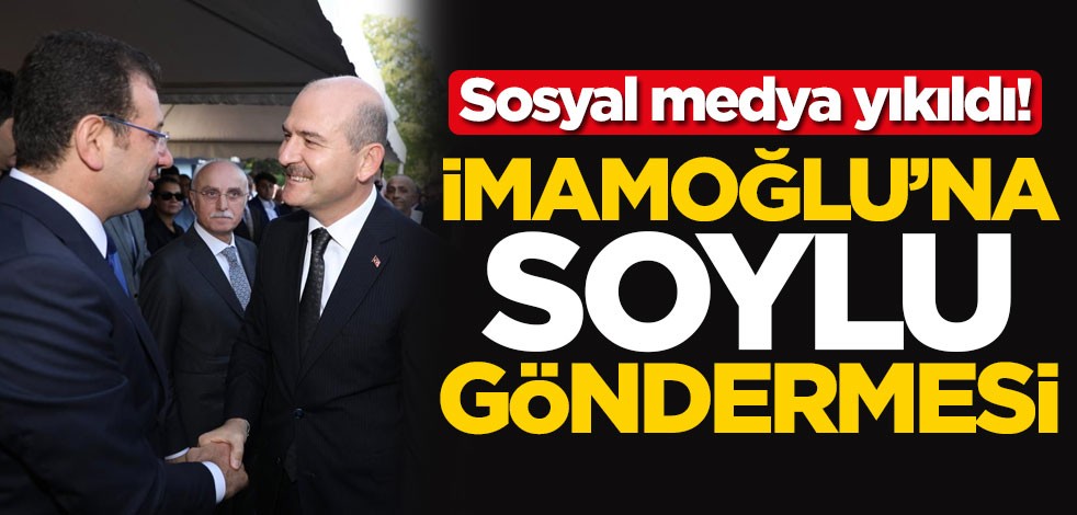 Sosyal medya yıkıldı! Ekrem İmamoğlu'na Süleyman Soylu göndermesi