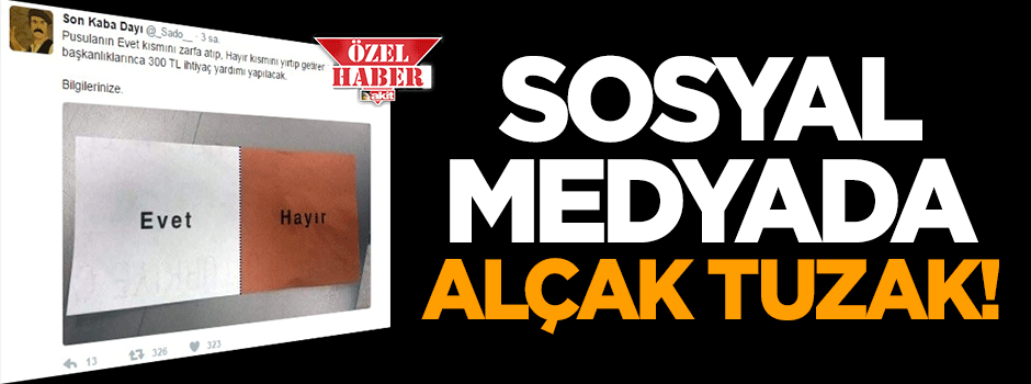 Sosyal medyada alçak tuzak!