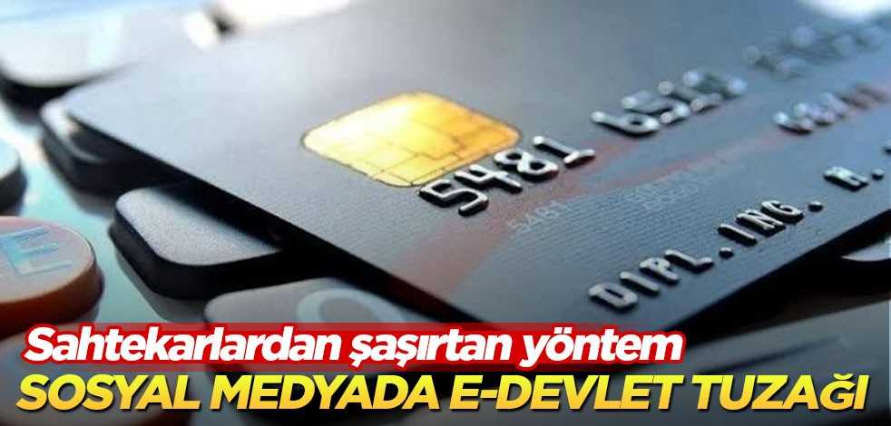Sosyal medyada E-devlet tuzağı