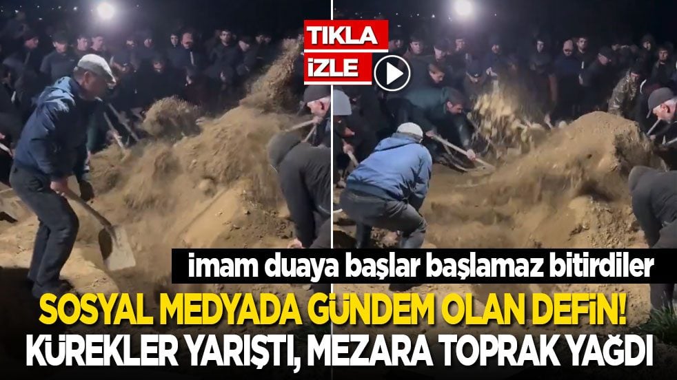 Sosyal medyada gündem olan defin! İmam duaya başlar başlamaz bitirdiler: Kürekler yarıştı, mezar anında toprakla doldu!