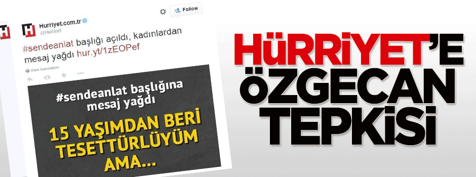 Sosyal medyada Hürriyet'e Özgecan tepkisi