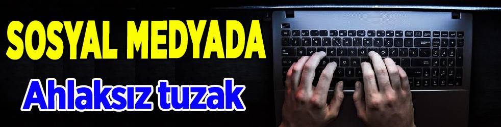 Sosyal medyada yeni tuzak: Başkasının kocasıyla flört ettin, bu linke tıkla