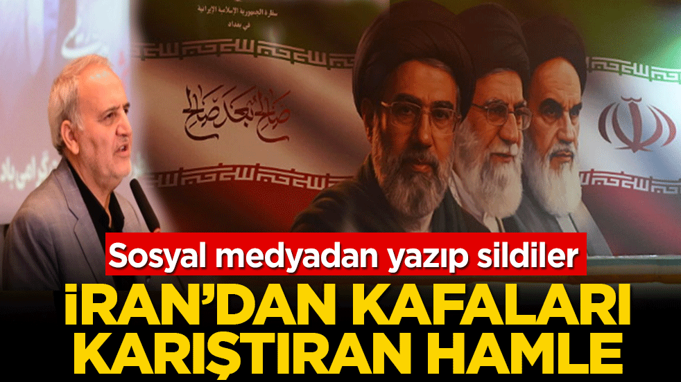 Sosyal medyadan yazıp sildiler! İran’dan kafaları karıştıran hamle