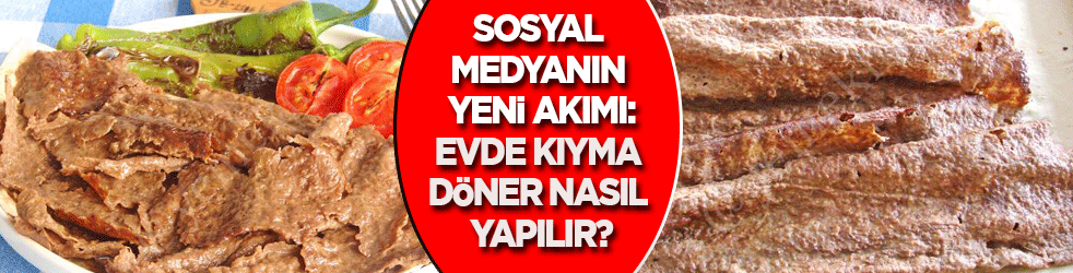 Sosyal medyanın yeni akımı: Evde kıyma döner nasıl yapılır?