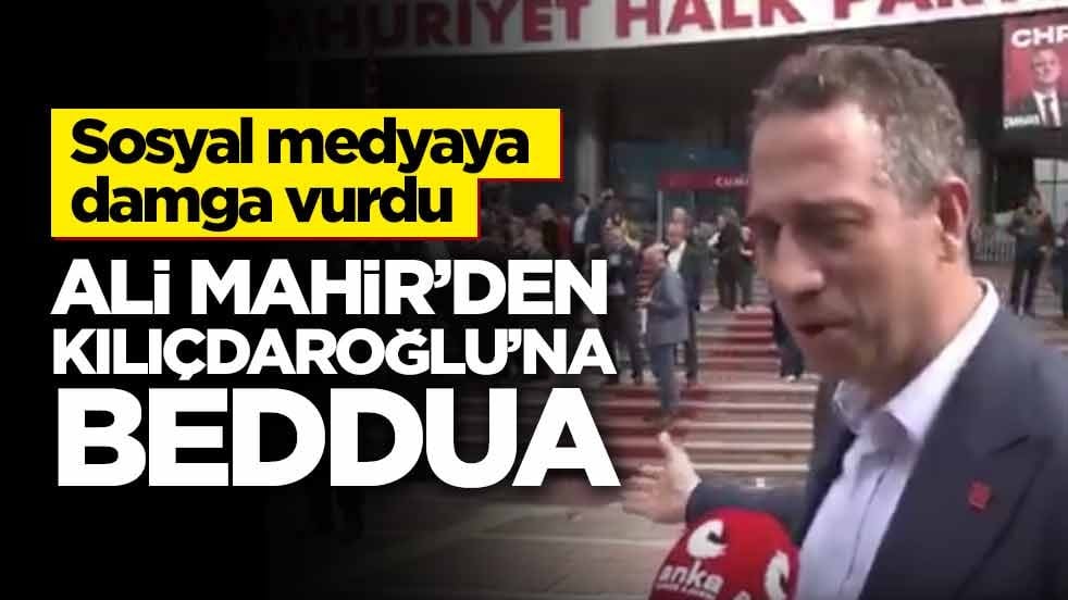 Sosyal medyaya damga vurdu! Ali Mahir’den Kılıçdaroğlu’na beddua