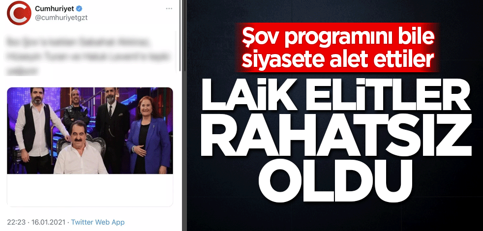 Şov programını bile siyasete alet ettiler! Elitler rahatsız oldu
