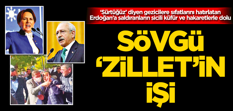 Sövgü ‘zillet’in işi