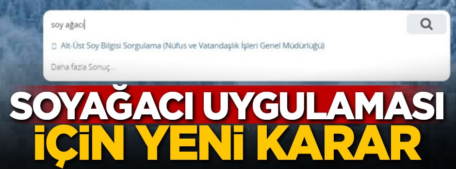 Soyağacı uygulaması için yeni karar!
