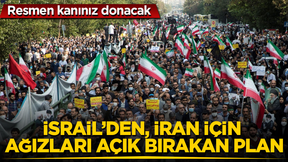 Soykırımcı İsrail’den, İran için ağızları açık bırakan plan: Resmen kanınız donacak
