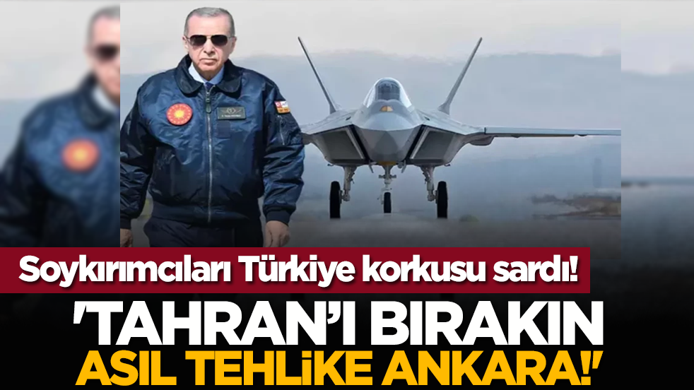 Soykırımcıları Türkiye korkusu sardı! 'Tahran’ı bırakın, asıl tehlike Ankara!'