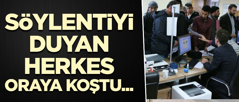 Söylentiyi duyan herkes oraya koştu... 'Ehliyet ve nüfus...'