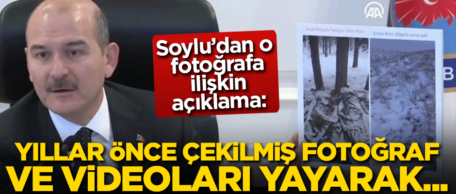 Soylu'dan o fotoğrafa ilişkin açıklama
