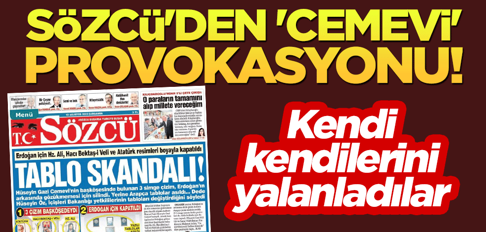 Sözcü'den 'Cemevi' provokasyonu! Kendi kendilerini yalanladılar