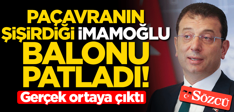 Sözcü'nün şişirdiği 'İmamoğlu' balonu patladı! Uydurma rakamlarla algı operasyonu çekmişler
