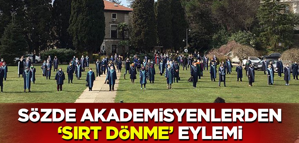Sözde akademisyenlerden sırt dönme eylemi: Çoğu öğrenci bile çıkmayan provokatörler için çağrı