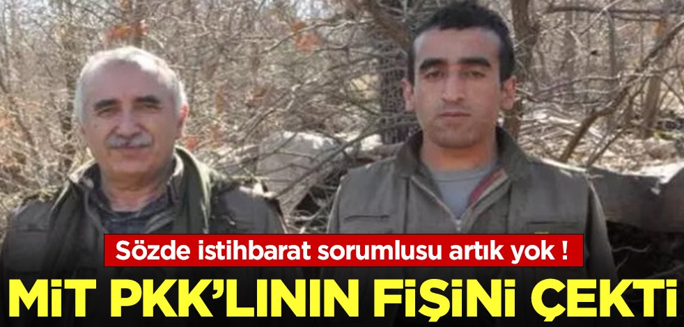 Sözde istihbarat sorumlusu artık yok! MİT PKK'lının fişini çekti!