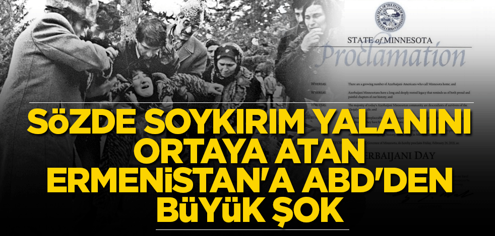 Sözde soykırım yalanını ortaya atan Ermenistan'a ABD'den büyük şok