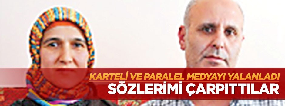 Sözlerimi çarpıttılar