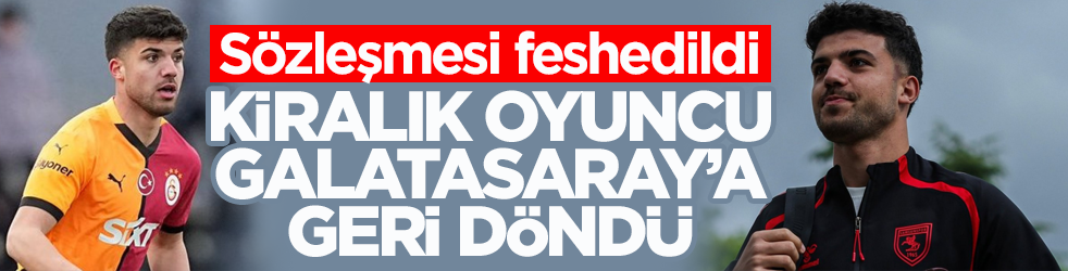 Sözleşmesi feshedildi! Genç oyuncu Galatasaray’a geri döndü