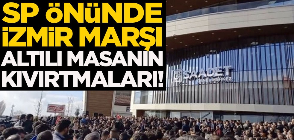 SP önünde İzmir marşı, altılı masanın kıvırtmaları!