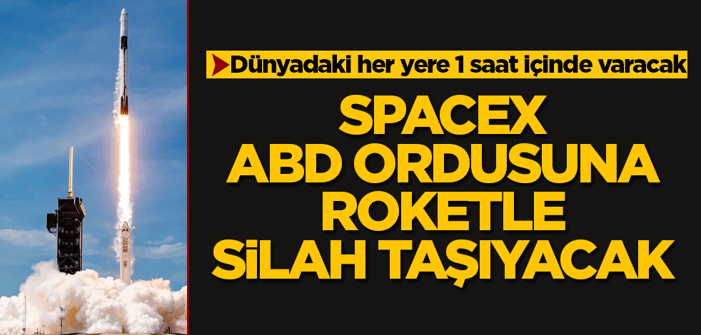 SpaceX Pentagon'a silah taşıyacak roket üretecek