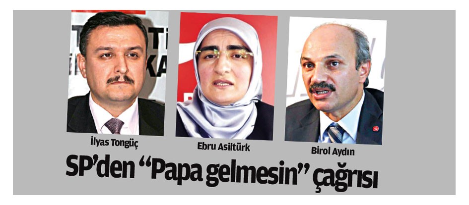 SP’den "Papa gelmesin" çağrısı