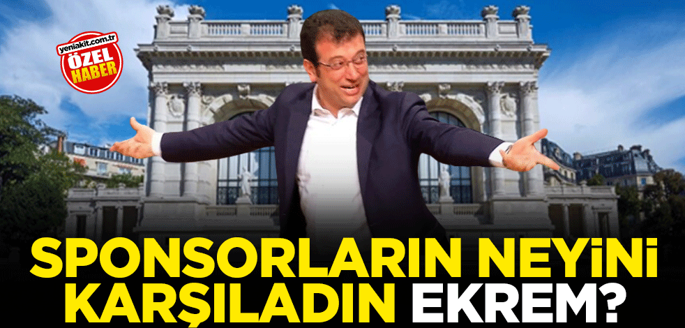 Sponsorların neyini karşıladın Ekrem?