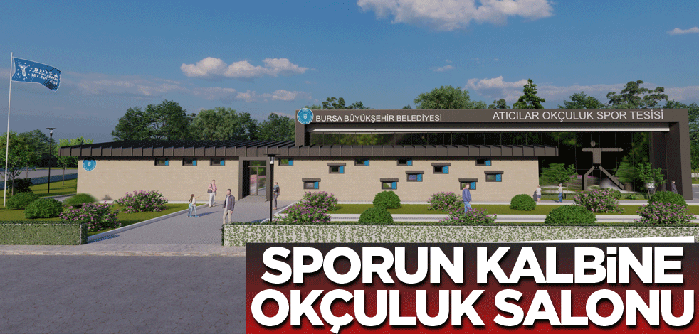 Sporun kalbine okçuluk salonu