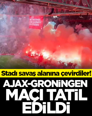 Stadı savaş alanına çevirdiler! Ajax-Groningen maçı tatil edidi