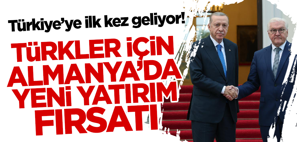 Steinmeier Türkiye'ye geliyor! Yeni yatırım fırsatları kapıda