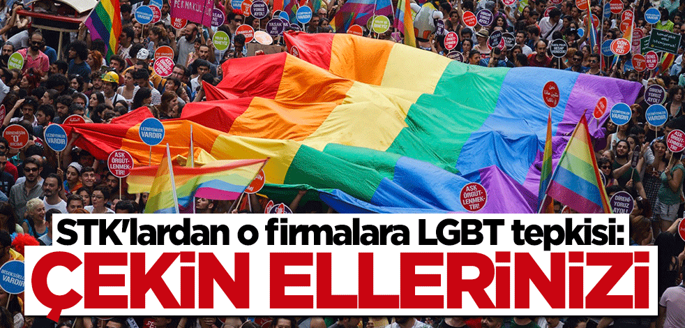 STK'lardan ortak LGBT bildirisi: O firmalara sert tepki
