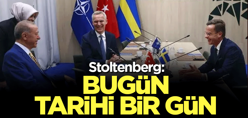 Stoltenberg: Bugün tarihi bir gün