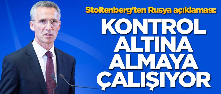 Stoltenberg'ten Rusya açıklaması: Azak Denizi'ni kontrol altına almaya çalışıyor