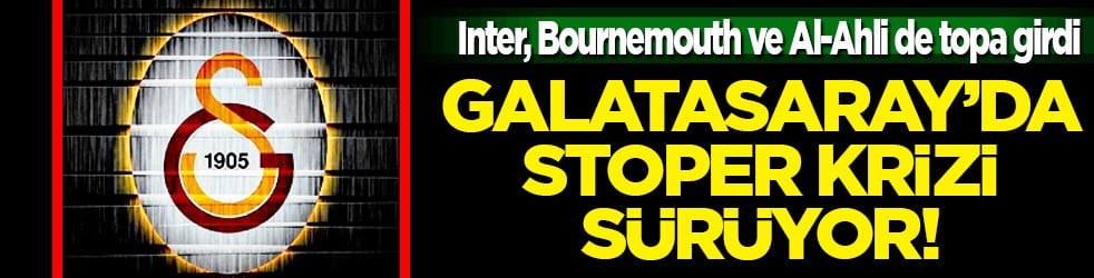 Stoper kavgası giderek büyüyor: Davinson Sanchez, Galatasaray’dan ayrılmak için bunu bile yaptı